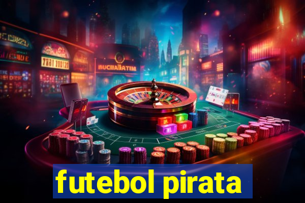 futebol pirata